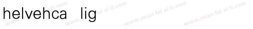 helvehca light字体转换